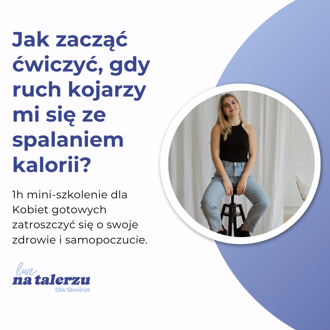 Jak zacząć ćwiczyć, gdy nie mam siły i ruch kojarzy mi się z odchudzaniem?