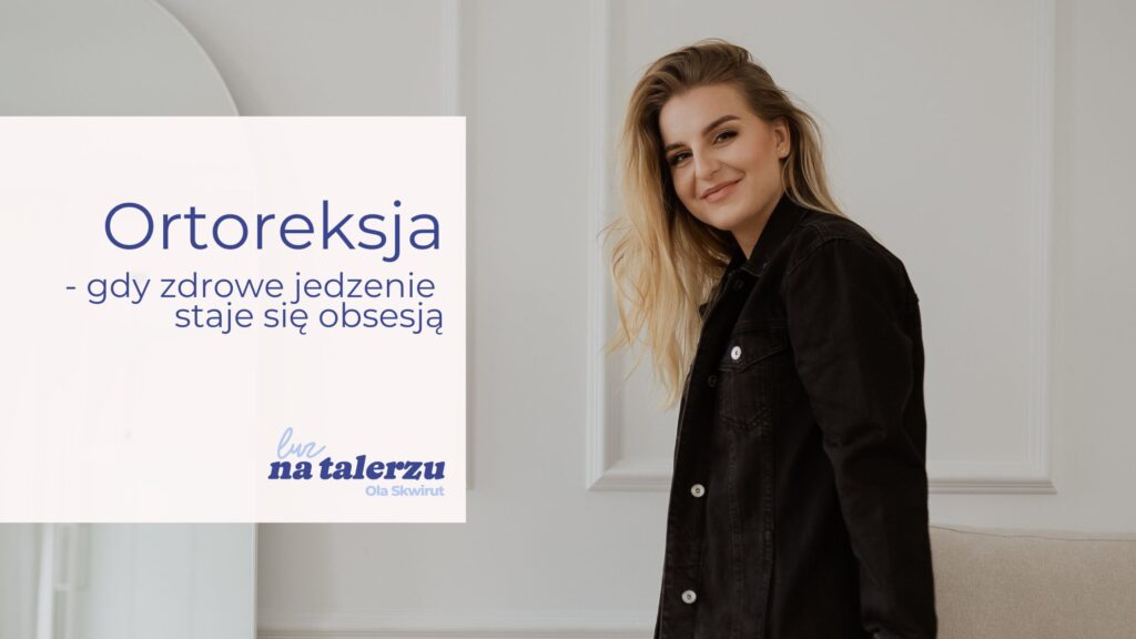 ortoreksja