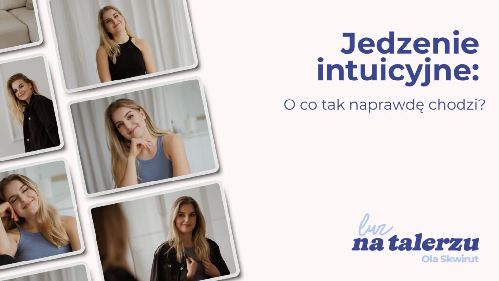 jedzenie intuicyjne